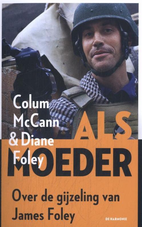 Als moeder 9789463361880 Colum McCann, Boeken, Overige Boeken, Zo goed als nieuw, Verzenden