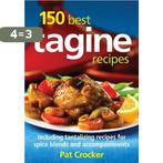 150 Best Tagine Recipes 9780778802792 Pat Crocker, Verzenden, Gelezen, Pat Crocker