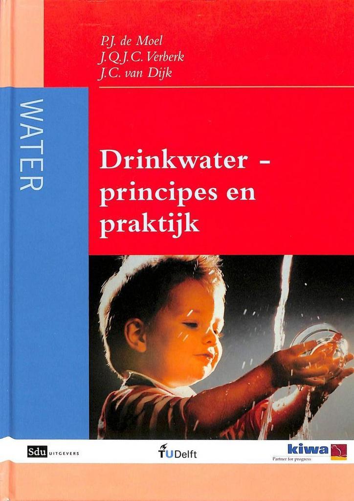 DRINKWATER PRINCIPES EN PRAKTIJK 9789012101011 J.C. van Dijk, Boeken, Techniek, Gelezen, Verzenden