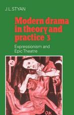 Modern Drama In Theory & Practice Vol 03 9780521296304, Verzenden, Gelezen, J L Styan