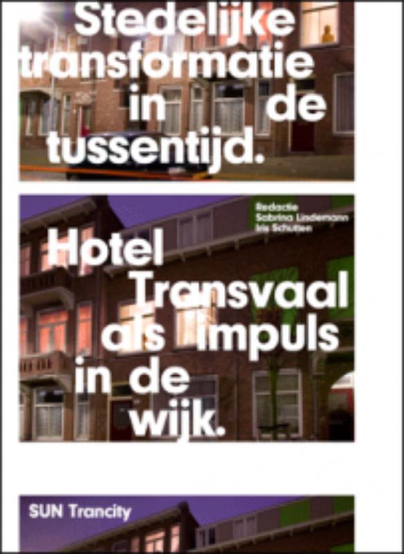 Stedelijke transformatie in de tussentijd 9789085067481, Boeken, Kunst en Cultuur | Architectuur, Gelezen, Verzenden