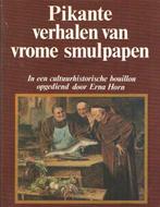 Pikante verhalen van vrome smulpapen 9789025271527 Horn, Boeken, Verzenden, Gelezen, Horn