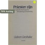 Priester zijn : een aktuele theologische benadering en, Boeken, Godsdienst en Theologie, Verzenden, Gelezen, Greshake
