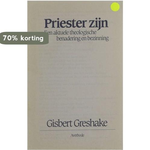 Priester zijn : een aktuele theologische benadering en, Boeken, Godsdienst en Theologie, Gelezen, Verzenden