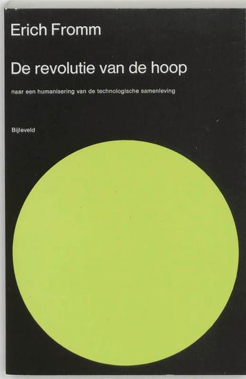 De revolutie van de hoop 9789061315605 Erich Fromm, Verzenden, Erich Fromm