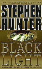 Black Light  Stephen Hunter  Book, Boeken, Verzenden, Gelezen, Stephen Hunter