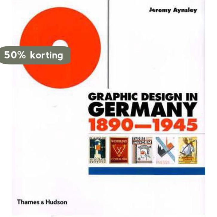 GRAPHIC DESIGN IN GERMANY, 1890-1945 [O/P] 9780500510070, Boeken, Taal | Engels, Gelezen, Verzenden
