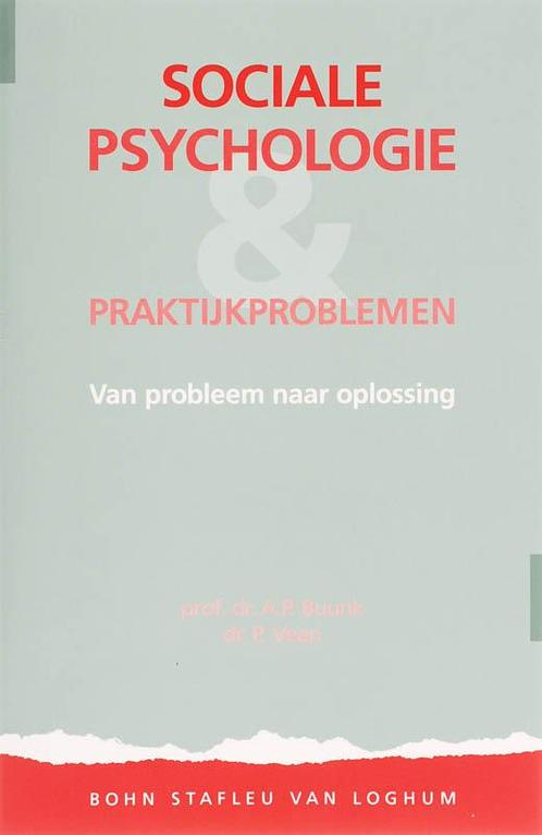 Sociale psychologie en praktijkproblemen 9789031317653, Livres, Psychologie, Envoi