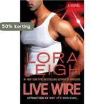 Live Wire 9780312945848 Lora Leigh, Verzenden, Gelezen, Lora Leigh