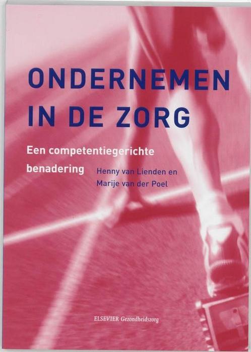 Ondernemen in de zorg - Henny van Lienden, Marije van Der Po, Boeken, Gezondheid, Dieet en Voeding, Verzenden