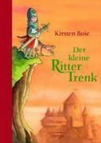 Der kleine Ritter Trenk 9783789131639, Boie, Kirsten, Verzenden