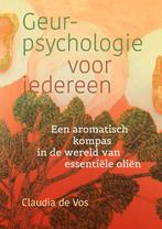 Geurpsychologie voor iedereen 9789460151989 Claudia de Vos, Boeken, Verzenden, Gelezen, Claudia de Vos