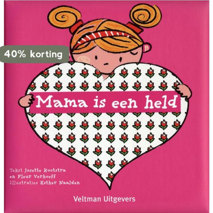 Mama is een held 9789048304967 Josette Kootstra, Boeken, Stripverhalen, Zo goed als nieuw, Verzenden