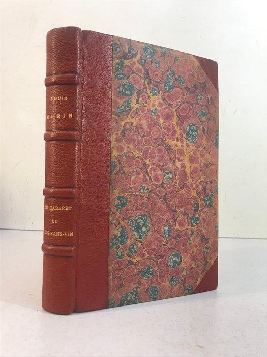 Louis Morin - Le Cabaret du Puits-sans-Vin. 95 dessins de, Antiquités & Art, Antiquités | Livres & Manuscrits