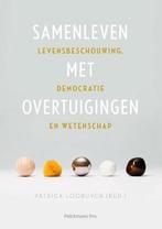 Samenleven met overtuigingen 9789463371438 Patrick Loobuyck, Boeken, Verzenden, Zo goed als nieuw, Patrick Loobuyck