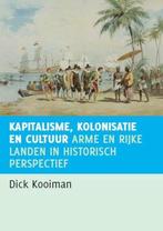 Kapitalisme, kolonialisme en cultuur - Dick Kooiman - 978946, Verzenden
