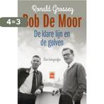 Bob de Moor 9789460012426 Ronald Grossey, Boeken, Verzenden, Zo goed als nieuw, Ronald Grossey