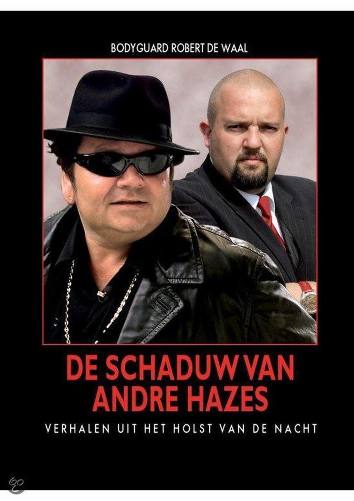 De schaduw van Andre Hazes 9789090234915 R.C. de Waal, Boeken, Overige Boeken, Zo goed als nieuw, Verzenden
