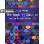 The Students Guide to Social Neuroscience 9781848720053, Verzenden, Jamie Ward