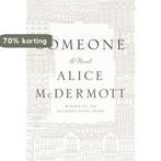Someone 9780374281090 Alice McDermott, Verzenden, Zo goed als nieuw, Alice McDermott