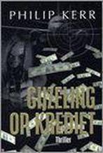 Gijzeling op krediet 9789045303772 Philip Kerr, Verzenden, Gelezen, Philip Kerr