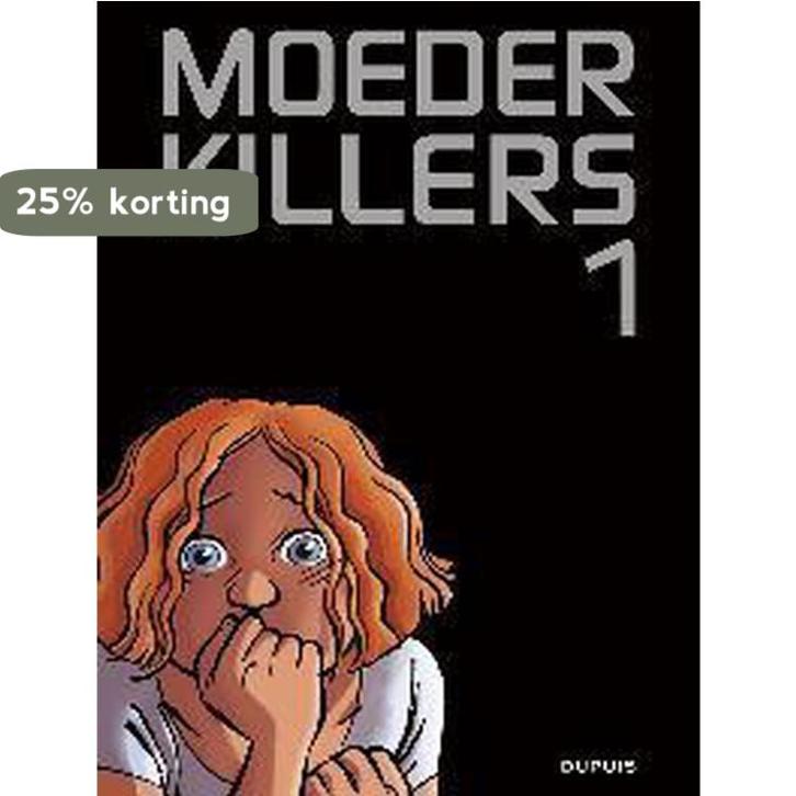 Moederkillers 01. deel 1/2 9789031432455 ... Ers, Livres, BD, Envoi