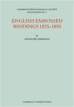 English Embossed Bindings 1825 50, Jamieson, Eleanore, Jamieson, Eleanore, Zo goed als nieuw, Verzenden