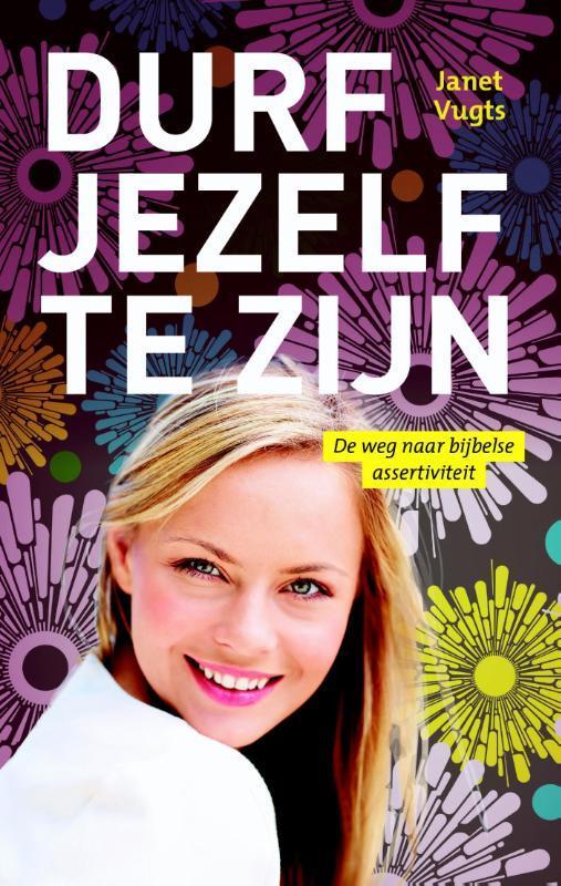 Durf jezelf te zijn 9789043523165 Janet Vugts, Boeken, Psychologie, Gelezen, Verzenden