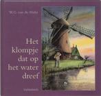 Klompje Dat Op Het Water Dreef 9789026642456, Gelezen, W.G. van de Hulst, Verzenden