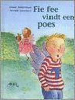 Fie Fee Vindt Een Poes 9789043700351, Livres, Dinie Akkermans, Danielle Schothorst, Verzenden