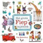 Het grote Fiep kijkboek 9789045120904 Fiep Westendorp, Boeken, Verzenden, Zo goed als nieuw, Fiep Westendorp