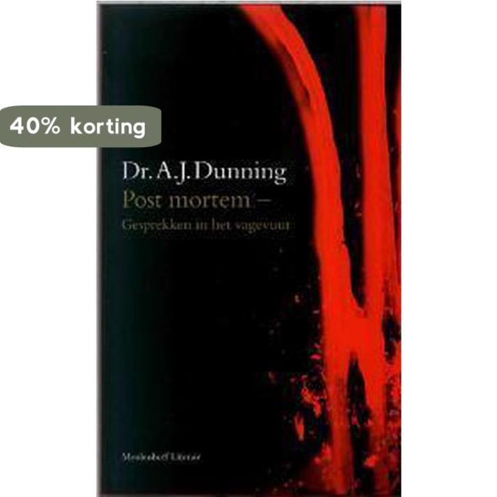 Post mortem 9789029072380 A.J. Dunning, Boeken, Literatuur, Gelezen, Verzenden