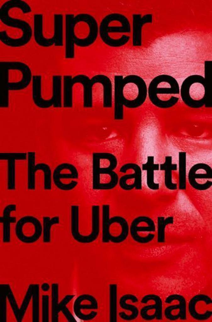 Super Pumped – The Battle for Uber 9780393652246 Mike Isaac, Boeken, Taal | Engels, Zo goed als nieuw, Verzenden