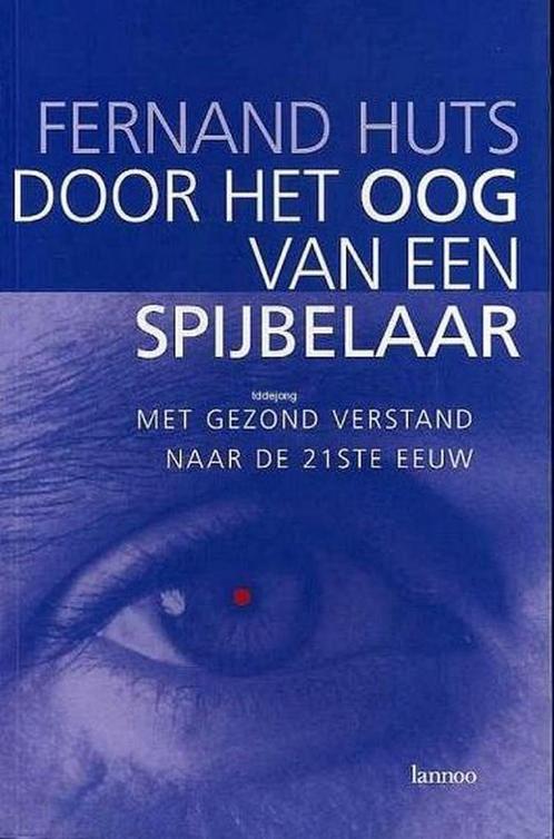 Door het oog van een spijbelaar 9789020937817 Fernand Huts, Boeken, Overige Boeken, Zo goed als nieuw, Verzenden