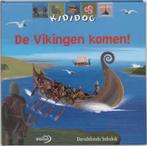De Vikingen komen / Kididoc 9789076830872 S. Baussier, Livres, Verzenden, S. Baussier