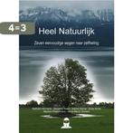 Heel natuurlijk 9789081809191 Nathalie Hermans, Boeken, Verzenden, Zo goed als nieuw, Nathalie Hermans