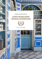 Goed bewaarde winkelinterieurs 9789460583544, Verzenden, Zo goed als nieuw, Katherine Ennekens