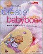 Creatief babyboek / Hobby Thuis 9789058772428 E. Pellinkhof, Verzenden, Gelezen, E. Pellinkhof