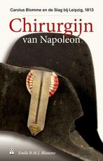 Chirurgijn van Napoleon 9789461562913 Emile Blomme, Boeken, Verzenden, Gelezen, Emile Blomme