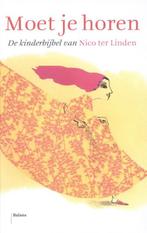 Moet je horen 9789460030918 Nico ter Linden, Boeken, Verzenden, Gelezen, Nico ter Linden