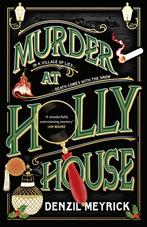 A Frank Grasby Mystery1- Murder at Holly House 9781787637184, Boeken, Verzenden, Zo goed als nieuw, Denzil Meyrick