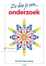 Zo doe je een onderzoek / Zo maak je een plan 9789001747619, Boeken, Studieboeken en Cursussen, Verzenden, Gelezen, Roel Grit