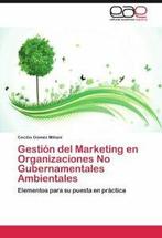 Gestion del Marketing En Organizaciones No Gube. Miliani,, Cecilia Gomez Miliani, Cecilia G Mez Miliani, Verzenden