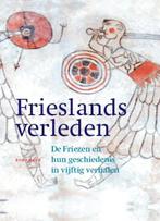 Frieslands verleden 9789056151966, Gelezen, Douwe Kooistra, Verzenden