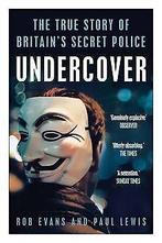 Undercover  Rob Evans, Paul Lewis &  Book, Livres, Livres Autre, Rob Evans, Paul Lewis &, Verzenden
