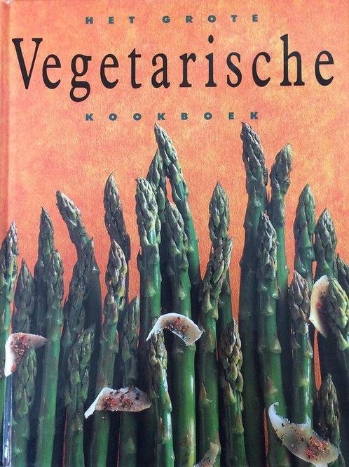 Het grote vegetarische kookboek 9789054262930, Livres, Livres de cuisine, Envoi