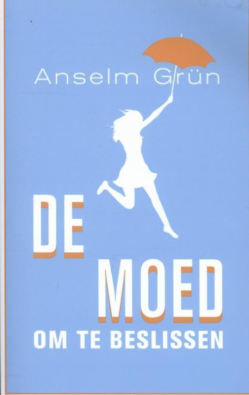 De moed om te beslissen 9789025902117 Anselm Grün, Livres, Ésotérisme & Spiritualité, Envoi