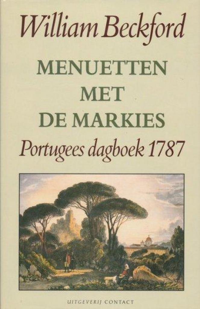 Menuetten met de markies 9789025402358 W. Beckford, Boeken, Literatuur, Gelezen, Verzenden
