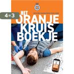 Het Oranje kruisboekje 9789006341263 Het Oranje Kruis, Boeken, Verzenden, Zo goed als nieuw, Het Oranje Kruis