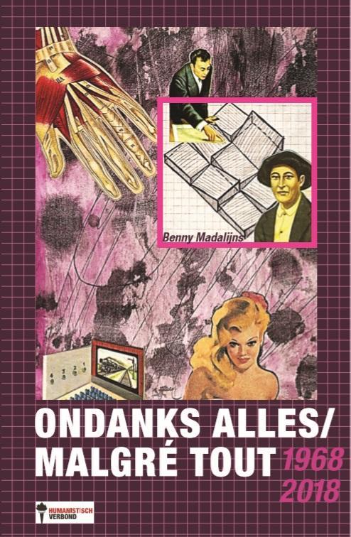 Ondanks alles/Malgré tout 1968/2018 9789057187520, Boeken, Politiek en Maatschappij, Gelezen, Verzenden